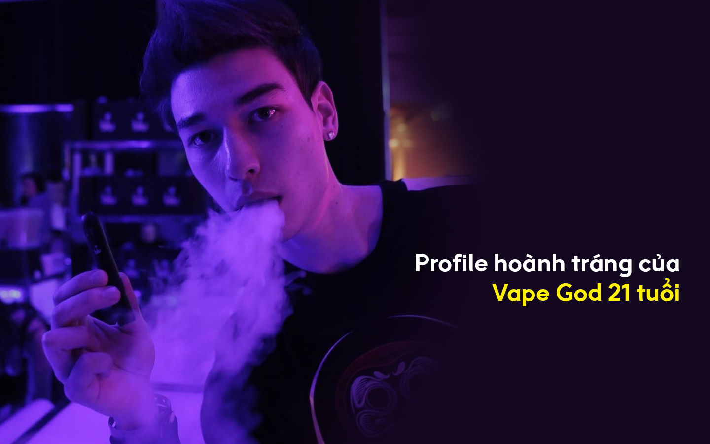 The Impressive Profile of the 21-Year-Old Vape God